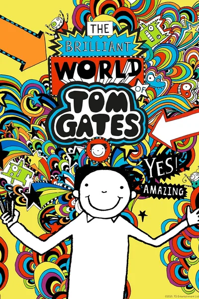 The Brilliant World of Tom Gates poster