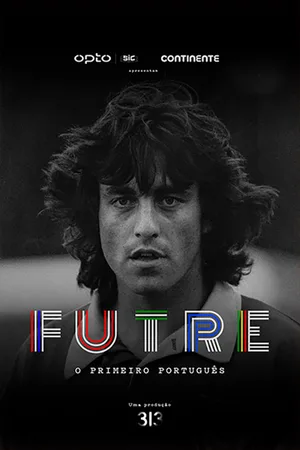 Futre - O Primeiro Português poster