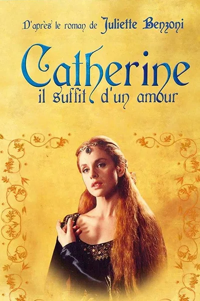 Catherine, il suffit d'un amour poster