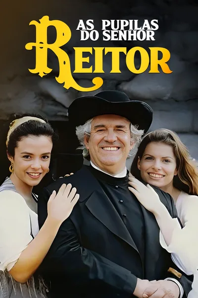 As Pupilas do Senhor Reitor poster