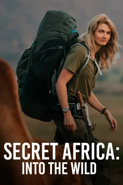 Secret Africa: Into the Wild poster