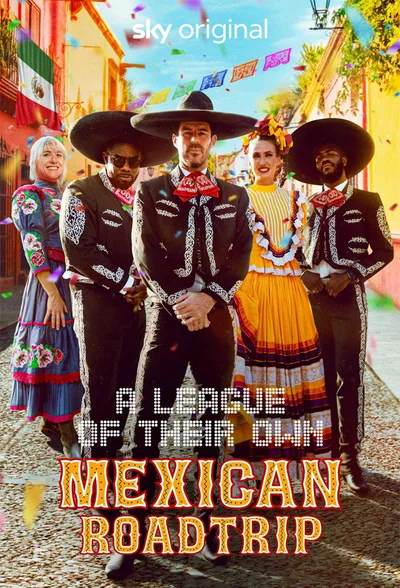 League of Their Own: Mexican Road Trip poster
