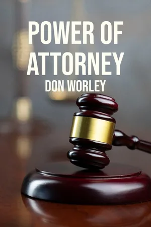 Power of Attorney: Don Worley poster
