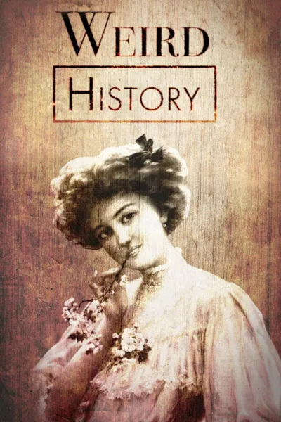 Weird History poster