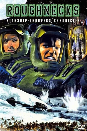 Roughnecks: The Starship Troopers Chronicles poster