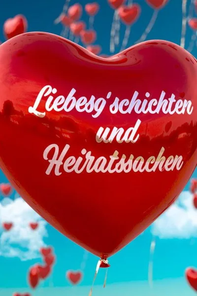 Liebes'gschichten und Heiratssachen poster