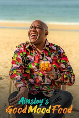 Ainsley's Good Mood Food poster