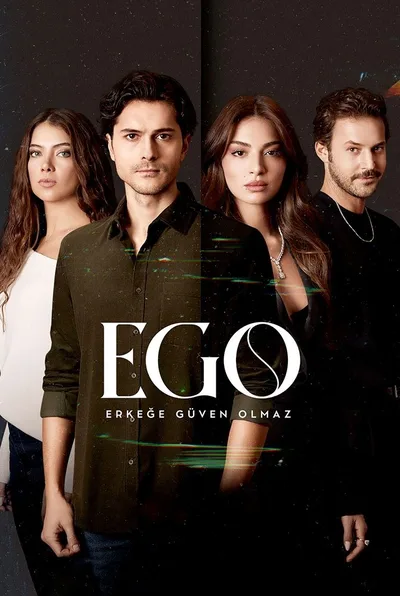 EGO: Erkege Güven Olmaz poster