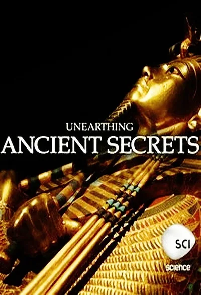 Unearthing Ancient Secrets poster