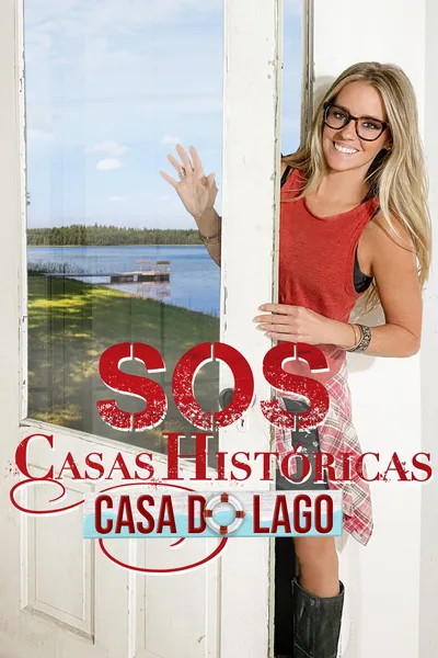 Rehab Addict Lake House Rescue poster