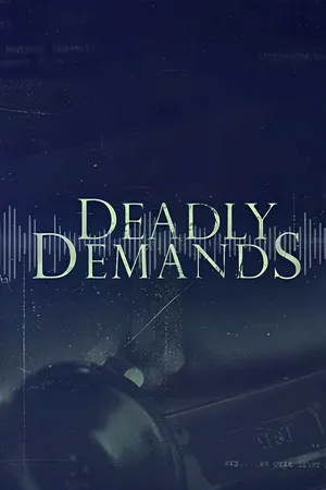 Deadly Demands poster