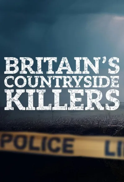 Britain's Countryside Killers poster