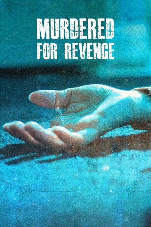 Murdered for Revenge poster