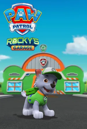 Paw Patrol: Rocky's Garage poster