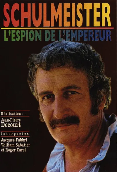Schulmeister, espion de l'empereur poster
