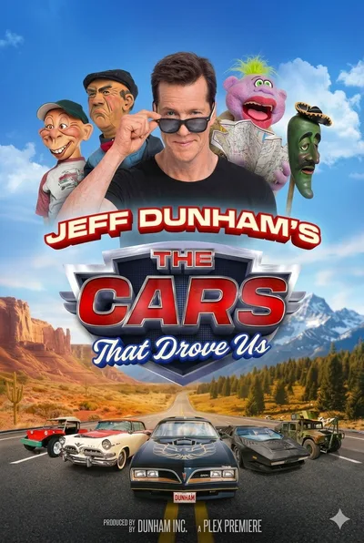 Jeff Dunham's the Cars That Drove Us poster