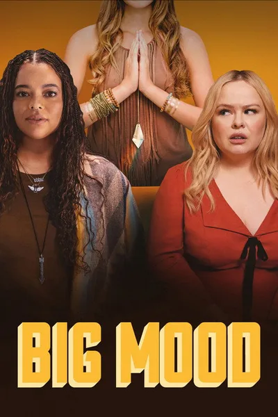 Big Mood poster