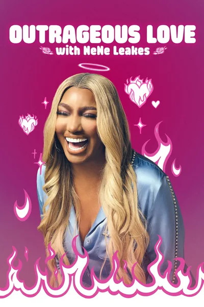 Outrageous Love with Nene Leakes poster