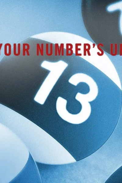Your Number's Up poster