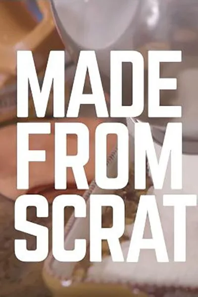 Made From Scratch poster