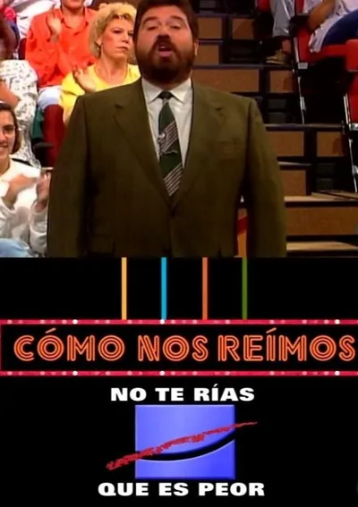 No te rías, que es peor poster