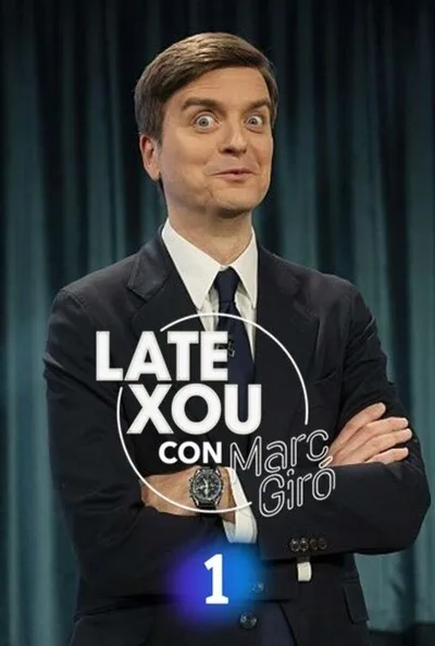 Late Xou amb Marc Giró poster