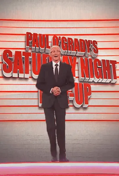Paul O'Grady's Saturday Night Line-Up poster