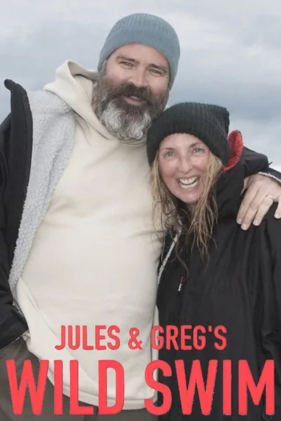 Jules & Greg's Wild Swim poster