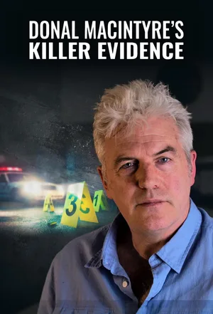 Donal MacIntyre's Killer Evidence poster