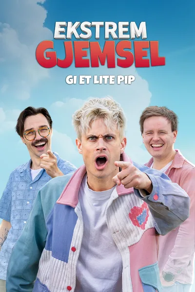 Ekstrem gjemsel - gi et lite pip poster