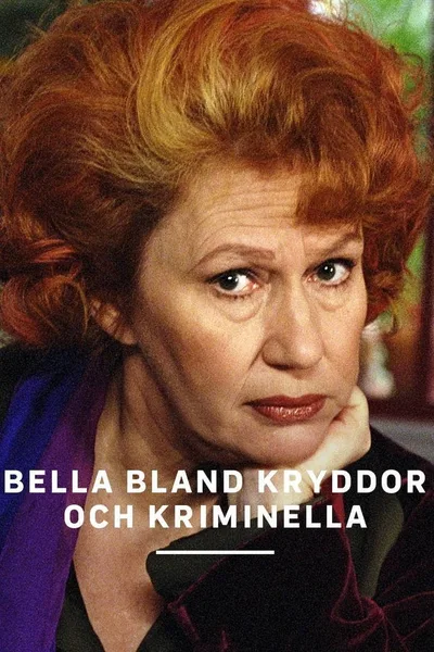 Bella bland kryddor och kriminella poster