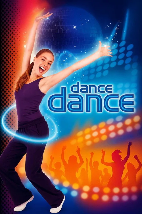 Dance, Dance, Dance poster