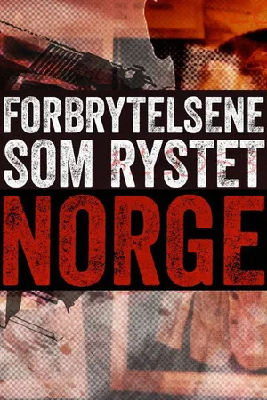 Forbrytelsene som rystet Norge poster