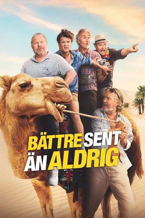 Bättre sent än aldrig poster