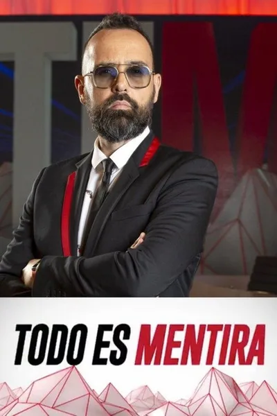Todo es mentira poster