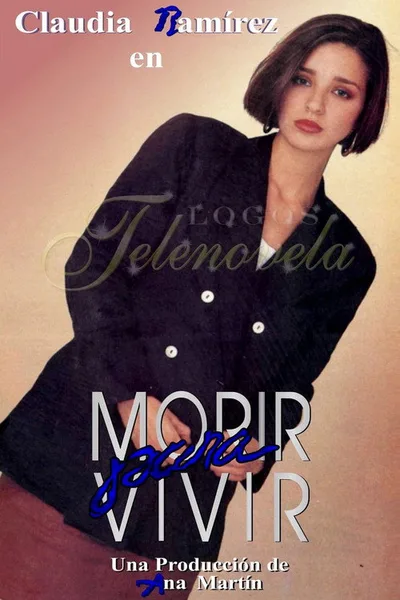 Morir para vivir poster