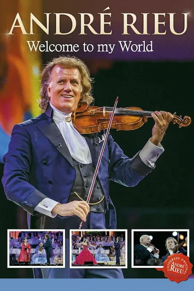 André Rieu: Welcome to My World poster