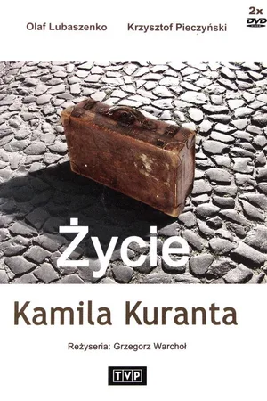 Zycie Kamila Kuranta poster