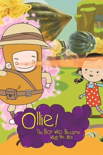 Ollie the Boy Who Became What He Ate poster
