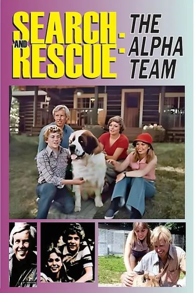 Search and Rescue: The Alpha Team poster