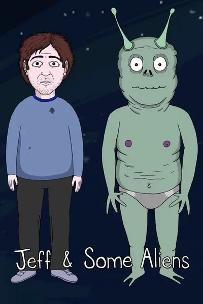 Jeff & Some Aliens poster