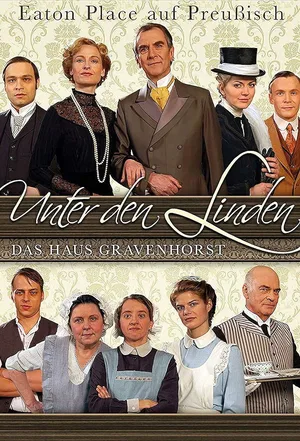 Unter den Linden - Das Haus Gravenhorst poster