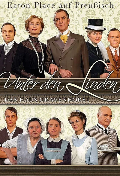Unter den Linden - Das Haus Gravenhorst poster