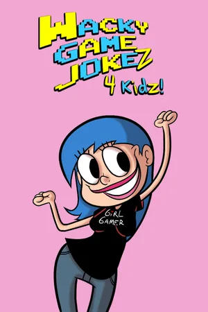 Wacky Game Jokez, 4 Kidz! poster