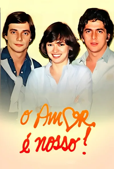 O Amor É Nosso poster