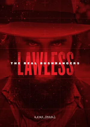 Lawless: The Real Bushrangers poster