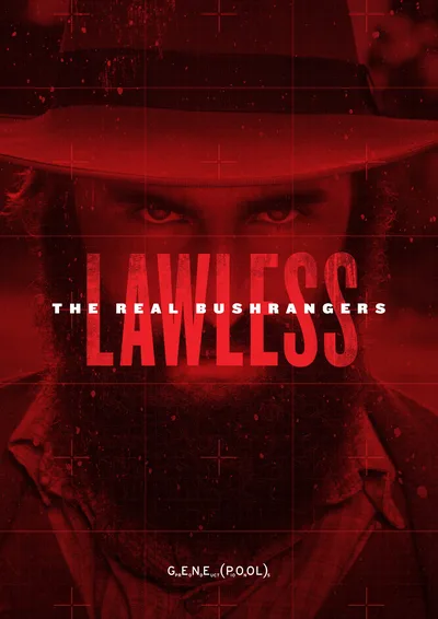 Lawless: The Real Bushrangers poster