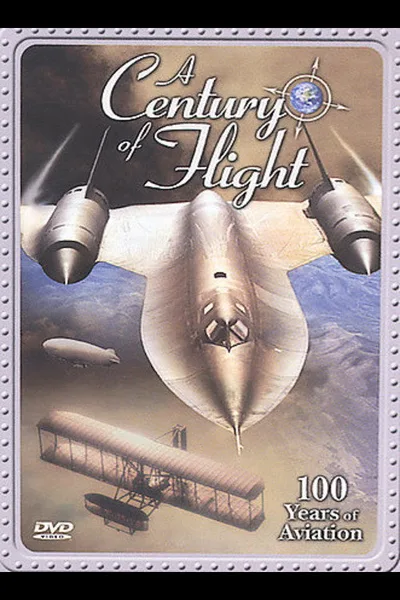 A Century of Flight: 100 Years of Aviation poster