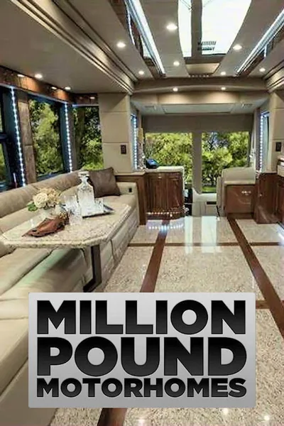 Million Pound Motorhomes poster