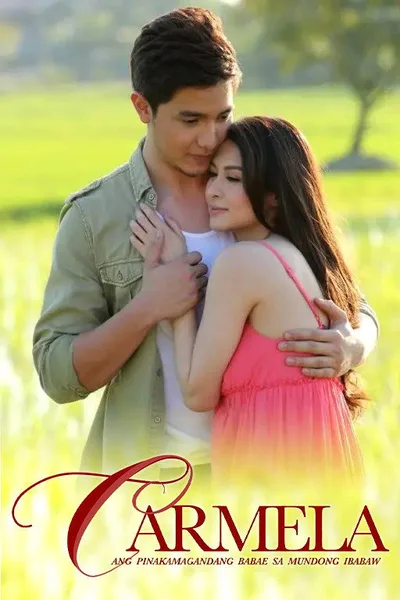 Carmela: Ang pinakamagandang babae sa mundong ibabaw poster